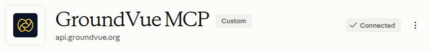 GroundVue MCP connector in Claude, showing api.groundvue.org and Connected status.